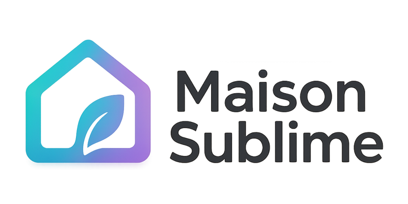 Maison Sublime